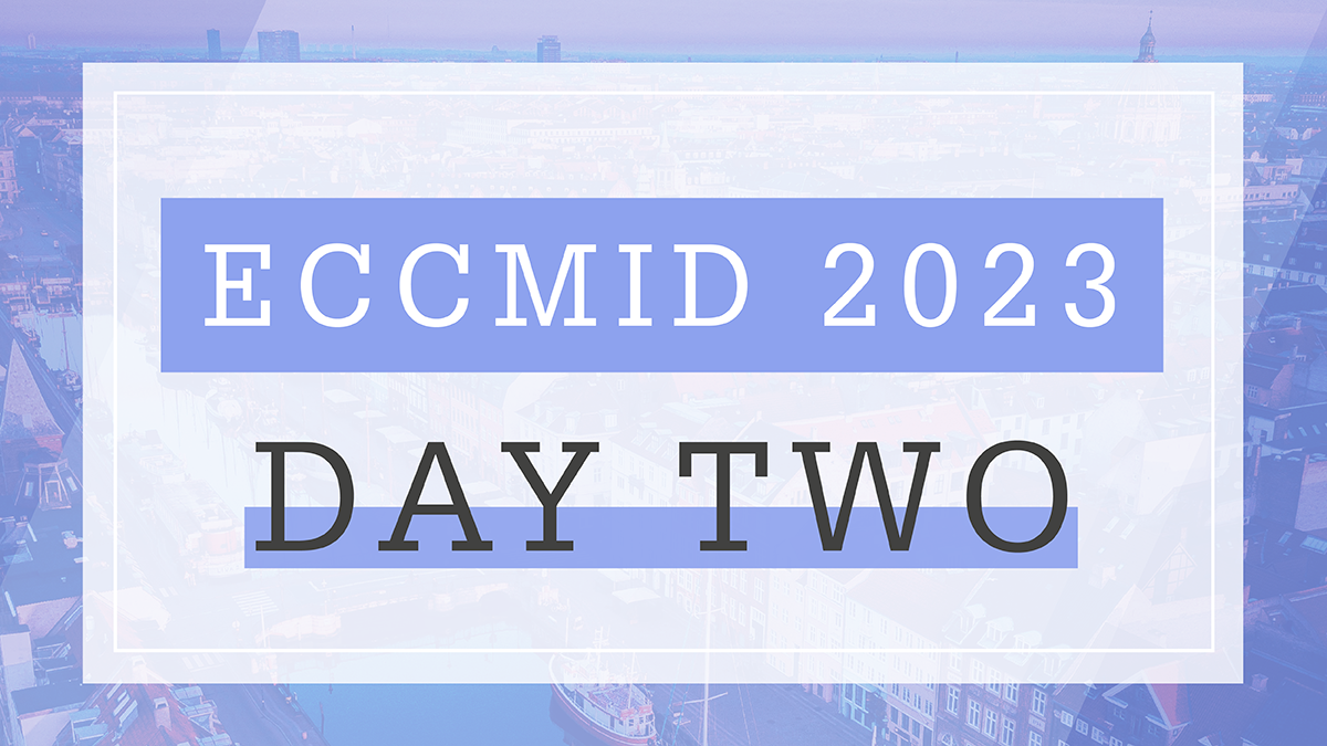 Live at ECCMID: Day 2