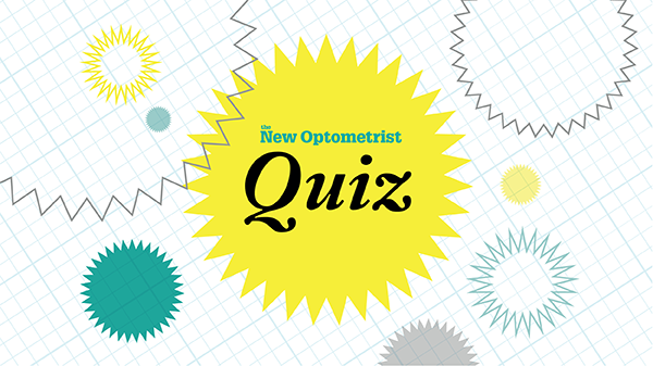 The New Optometrist Quiz – April 2024